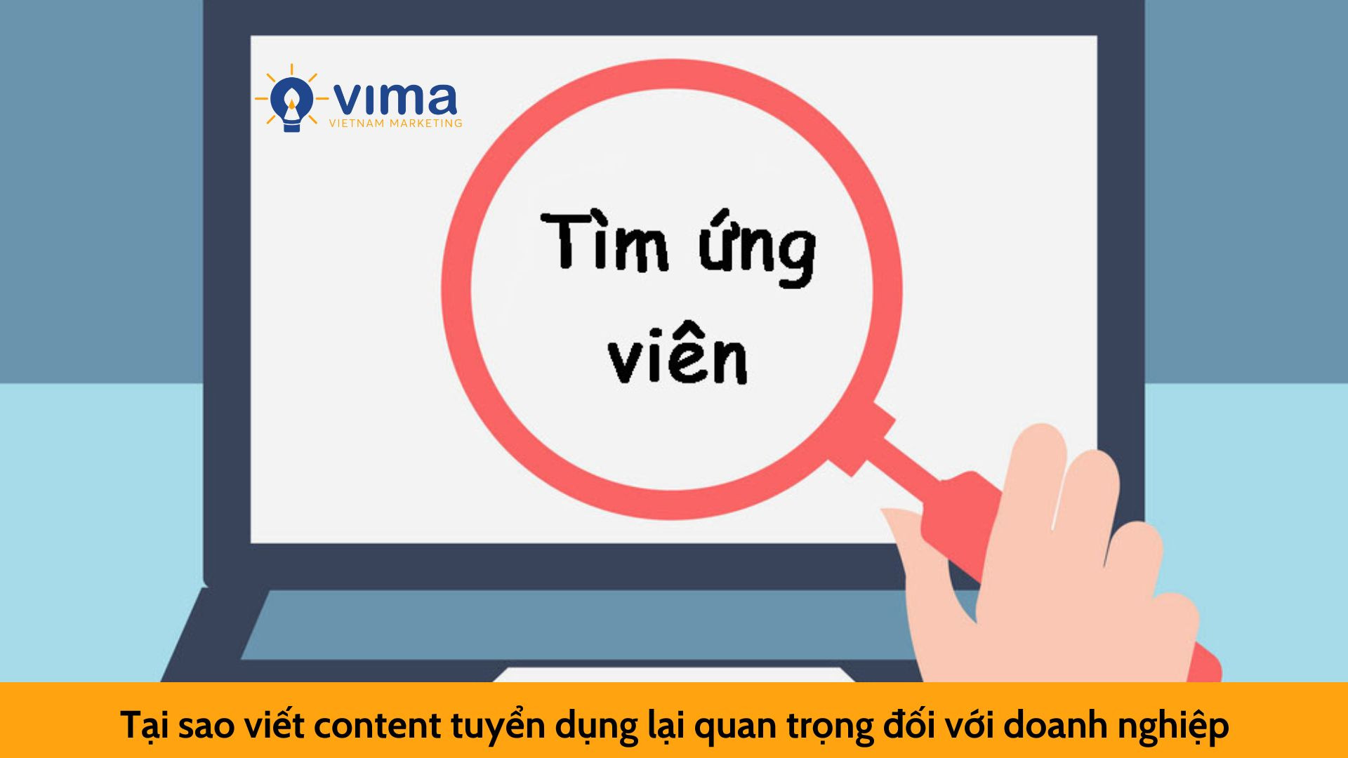 Tại sao viết content tuyển dụng lại quan trọng đối với doanh nghiệp